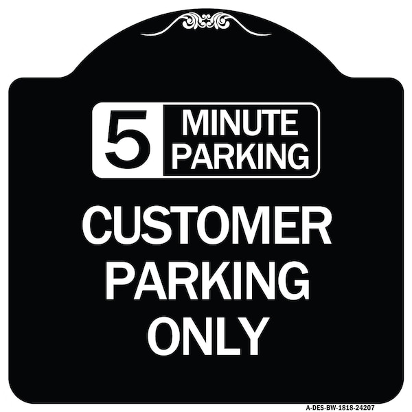 Signmission Customer Parking Choose Your Limit Minute Parking Heavy-Gauge Alum Sign, 18" x 18", BW-1818-24207 A-DES-BW-1818-24207 - main